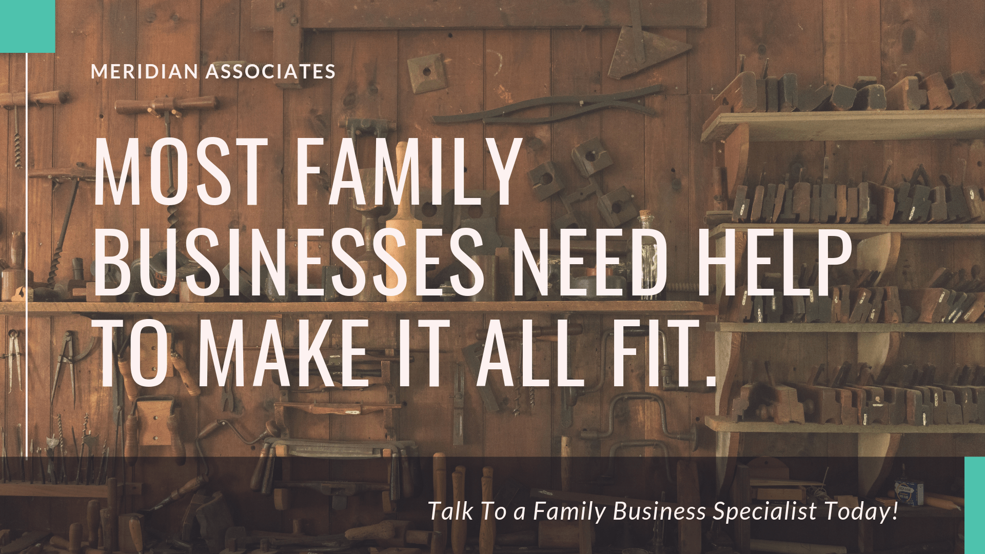 Most Family Businesses Need Help To Make It All Fit