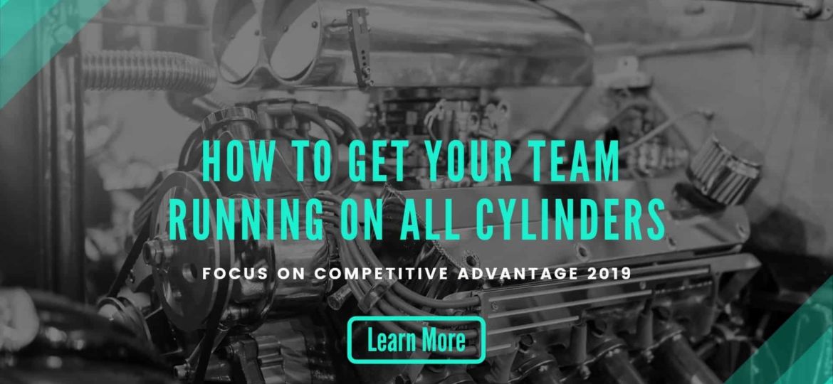 How to get your team running on all cylinders