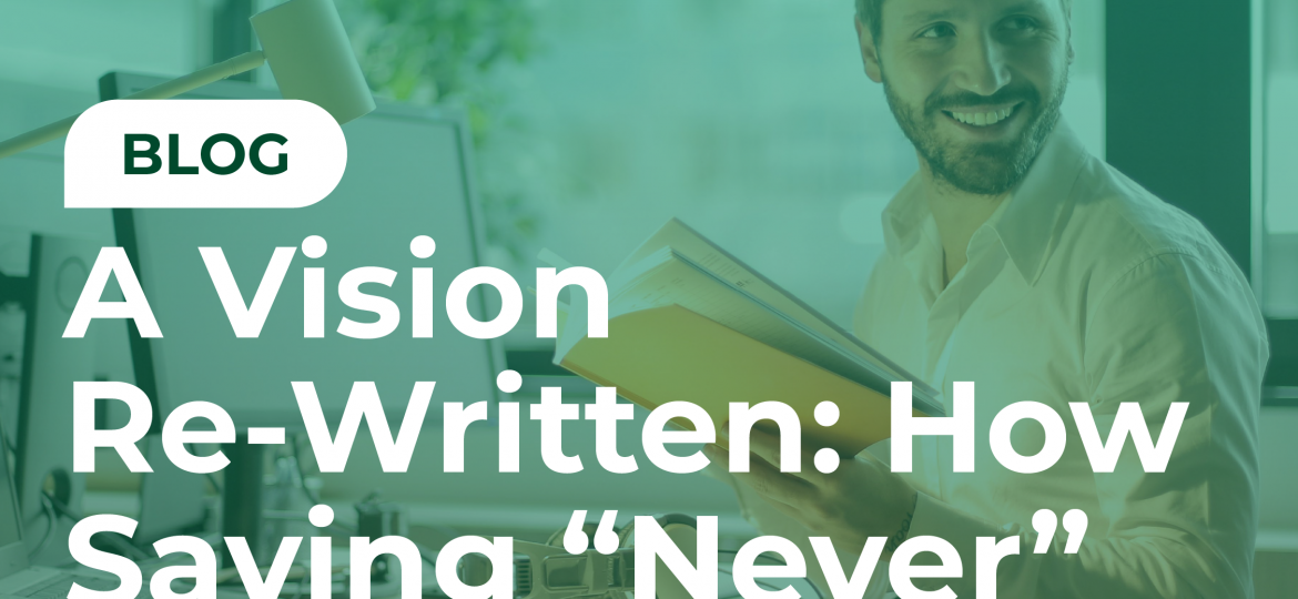 A Vision Re-Written: How Saying "Never" Sparked 15 New Stores