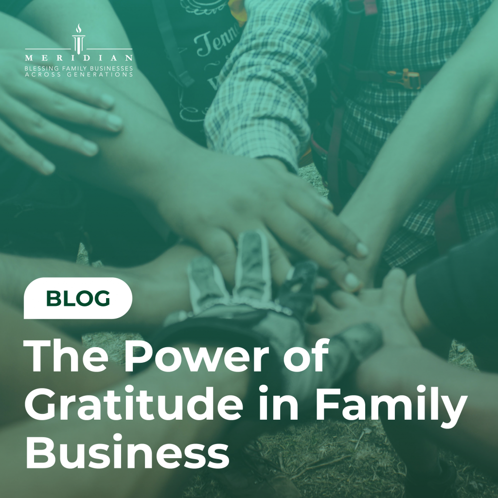 The Power of Gratitude in Family Business