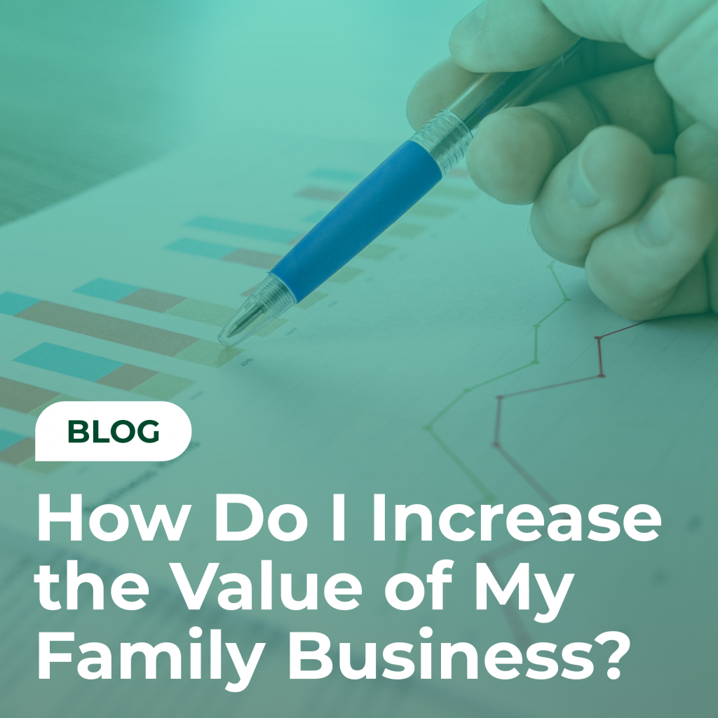 How do I Increase the Value of My Business?