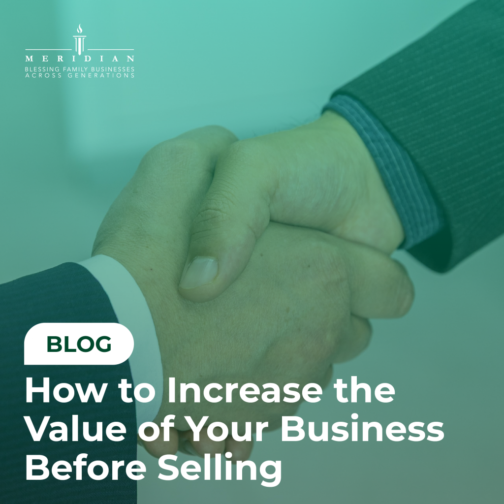 How to Increase the Value of Your Business Before Selling