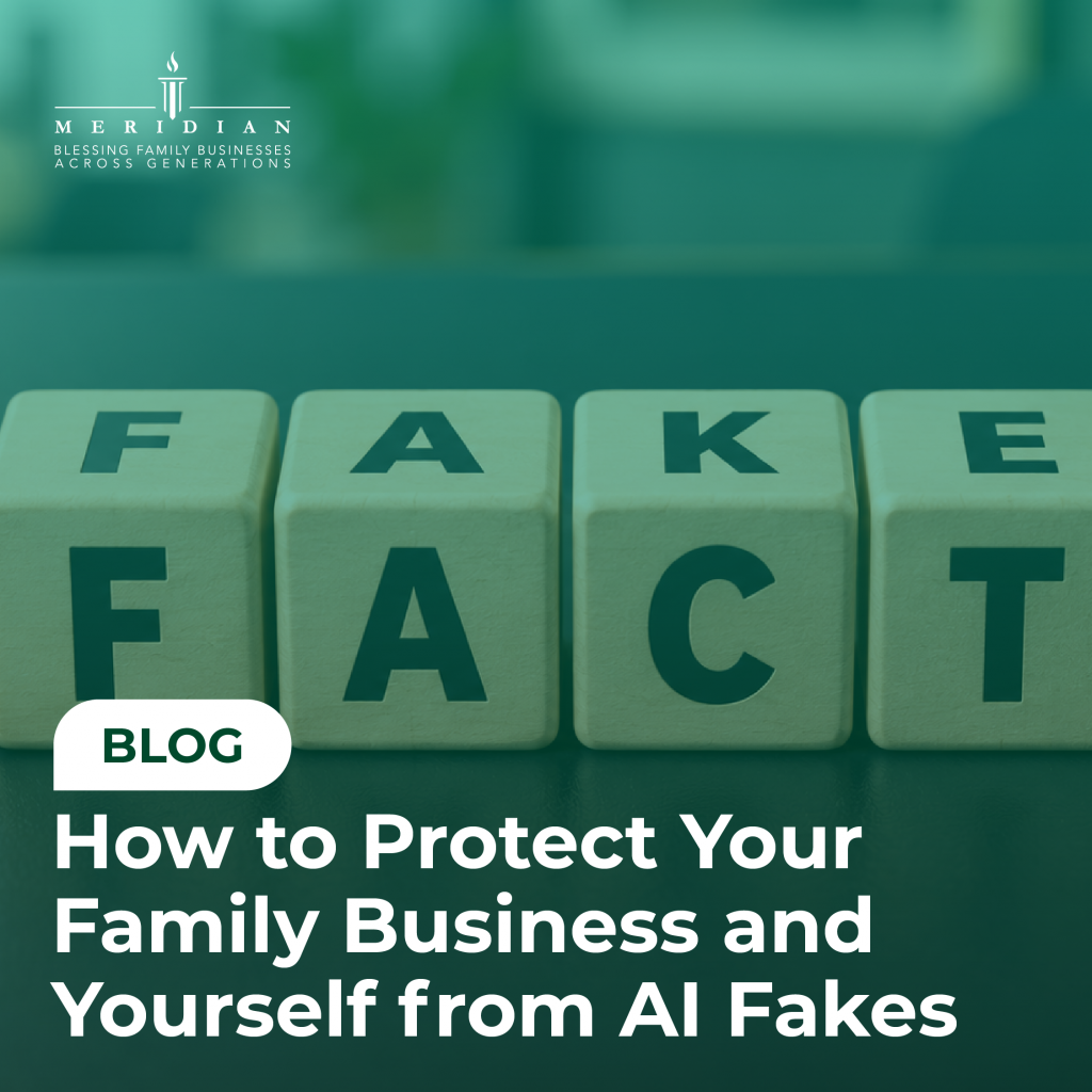 Protect your family business from AI fakes with 3 practical actions that safeguard its money, reputation and trusted relationships.